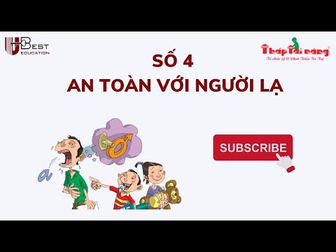 Video Số 4 An toàn với người lạ Giáo dục giới tính cho trẻ... - YouTube
