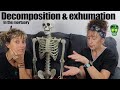 Decomposition & exhumation - your mortuary questions answered