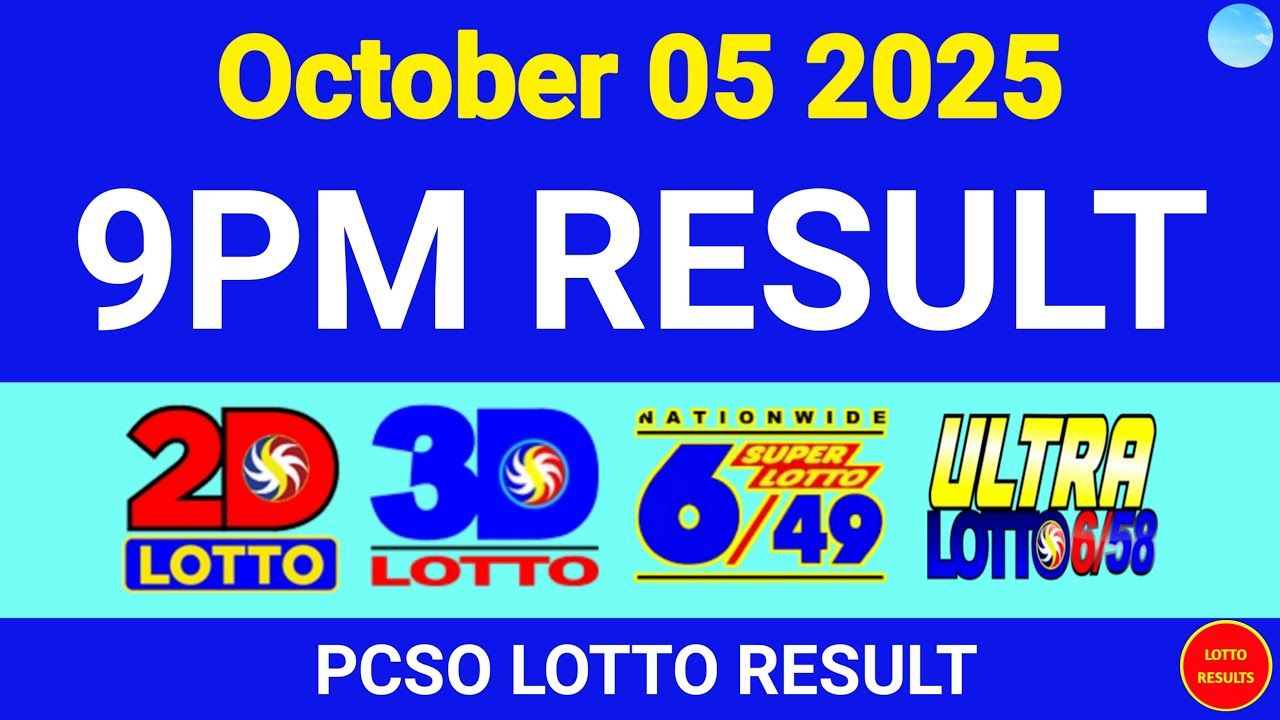 9PM Lotto Result Today October 05, 2025 | Swertres EZ2 