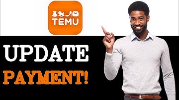 How To Change Credit Card On Temu (2025)