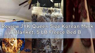Review JYK Queen Size Korean Mink Blanket, 5 LB Fleece Bed Blanket - 2 Ply Reversible 520GSM Silky S