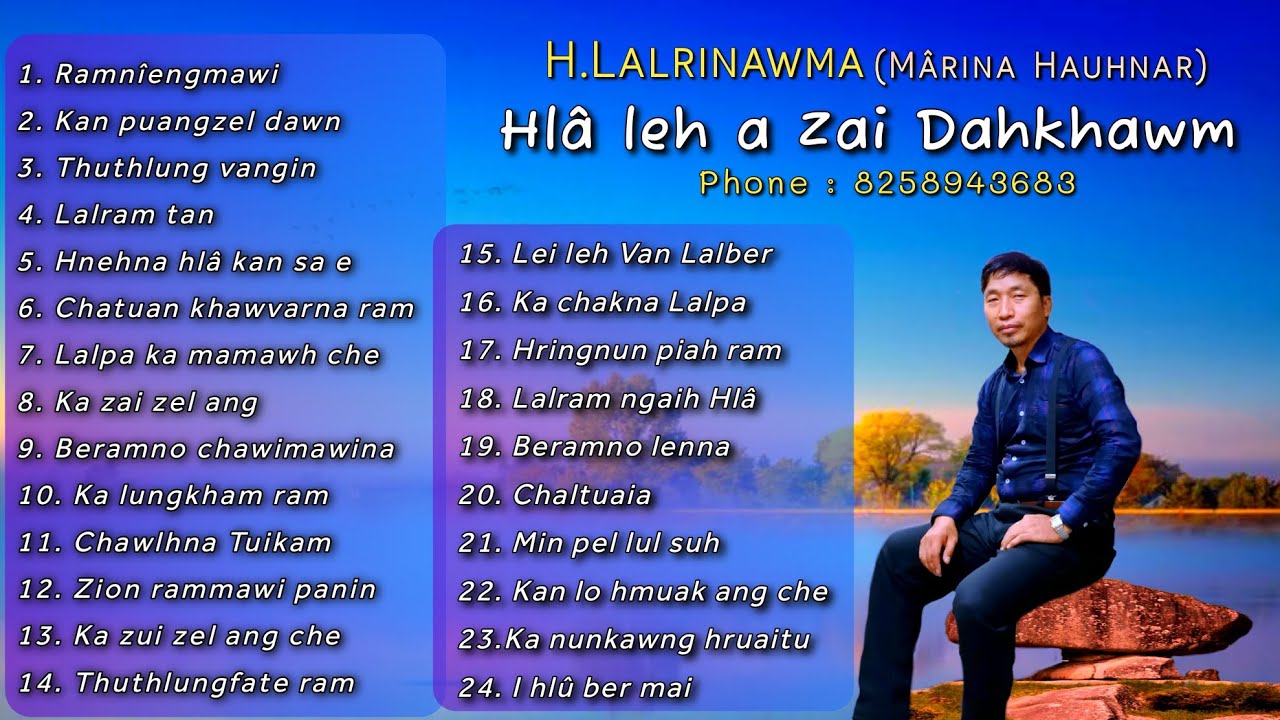 H.Lalrinawma (Mârina Hauhnar) Hlâ leh a Zai Dahkhawm