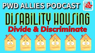 Housing Inequity: Why PWDs Are Trapped in the System | PWD Allies LIVE!