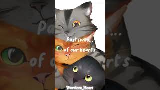 Past Lives- Firepaw, Graypaw, Ravenpaw