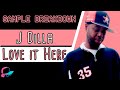 Hardest dilla breakdown ever  love it here the look track 5 