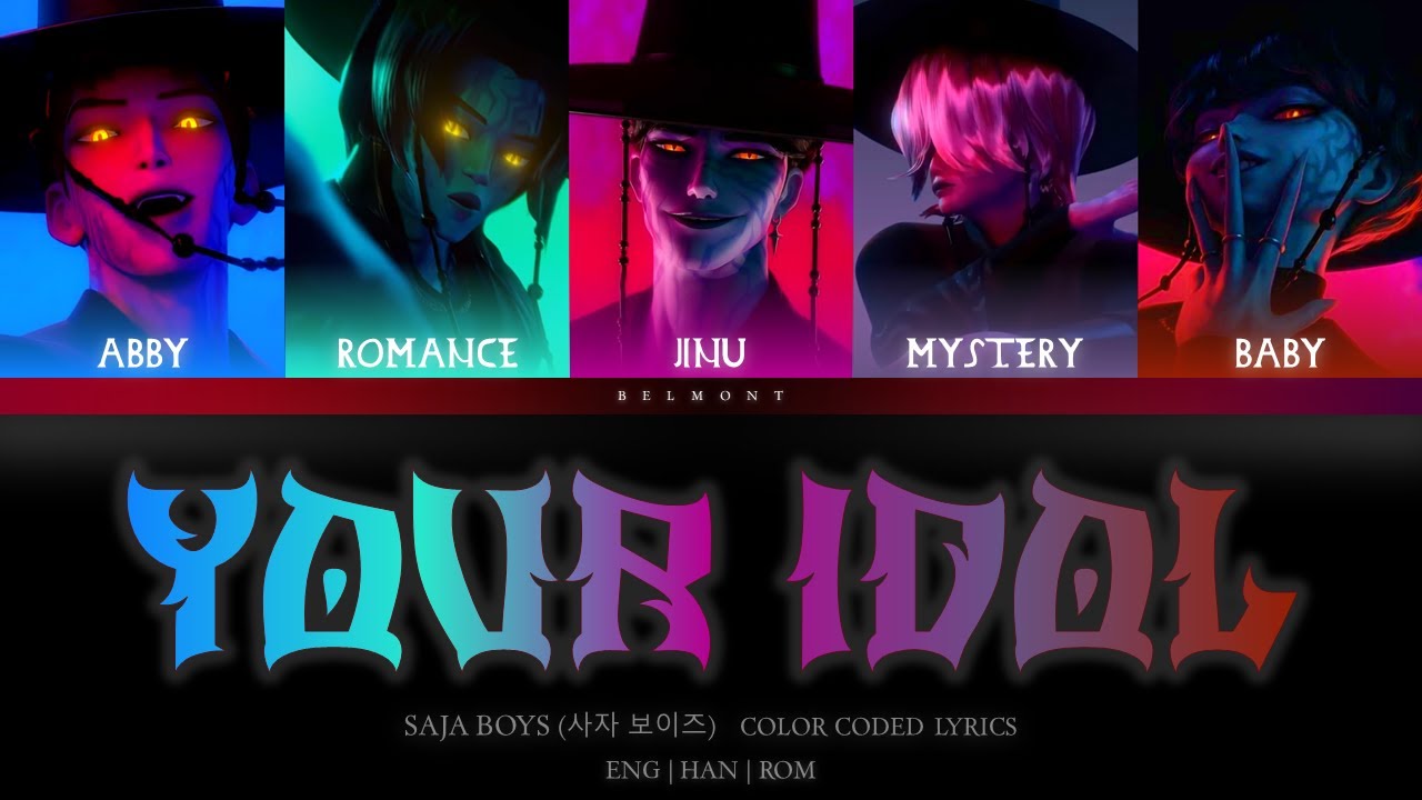 SAJA BOYS (사자 보이즈) 'Your Idol' (Color Coded Lyrics) From K-pop Demon Hunters Soundtrack.