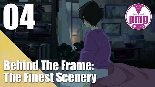 Pain, Paintings and Puzzles - Chapter 4 - Behind The Frame: The Finest Scenery