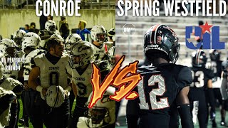 Texas 6A Playoffs Round 1: Spring Westfield vs Conroe | They Put Up A Good Fight...!