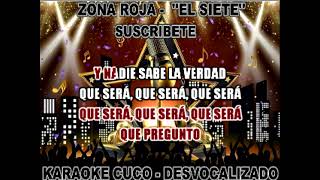 ZONA ROJA  -    ''EL SIETE''      -      (KARAOKE)