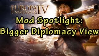 EUIV Mod Spotlight - Bigger Diplomacy View Mod