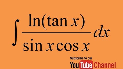 How to integrate ln(tanx)/sinxcosx, Integration by substitution, Indefinite Integral, Calculus