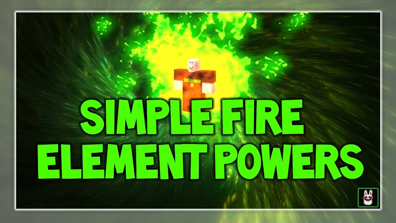 Roblox Script Showcase Episode 677 Simple Fire Element Powers