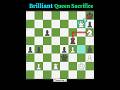 Why..Queen Sacrifice..‼️🫅#puzzle #memes #2movescheckmate #chessgame #chess