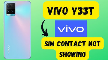 Vivo Y33T Sim Contact not showing issue