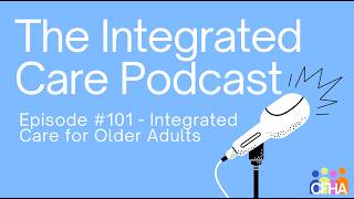 Integrated Care for Older Adults