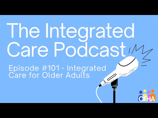 Integrated Care for Older Adults