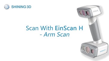 Arm Scan by Handheld Color 3D Scanner EinScan H - 3D Scanner/3D Digitizing Solution