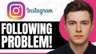 How To Solve Instagram Following Problem - Step By Step