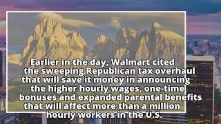 Walmart boosts employees' starting pay, while some Sam's Club workers lose their jobs
