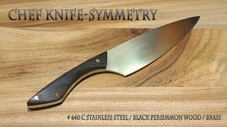 KNIFE MAKING / CHEF KNIFESYMMETRY 수제칼 만들기 #122