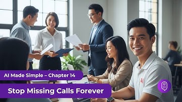 AI Made Simple - Chapter 14: Stop Missing Calls Forever: AI Solutions for After-Hours Business
