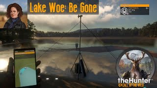 Lake Woe; Be Gone theHunter Call of the Wild