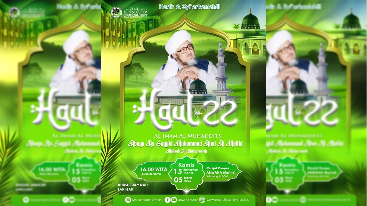 [LIVE] ACARA HAUL ABUYA  SAYYID MUHAMMAD ALWI ALMALIKI YANG KE 22