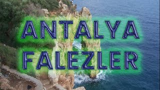 GEZELİM GÖRELİM | Antalya'nın Gizemli Falezleri: Muhteşem Manzara ve Tarihi Keşifler