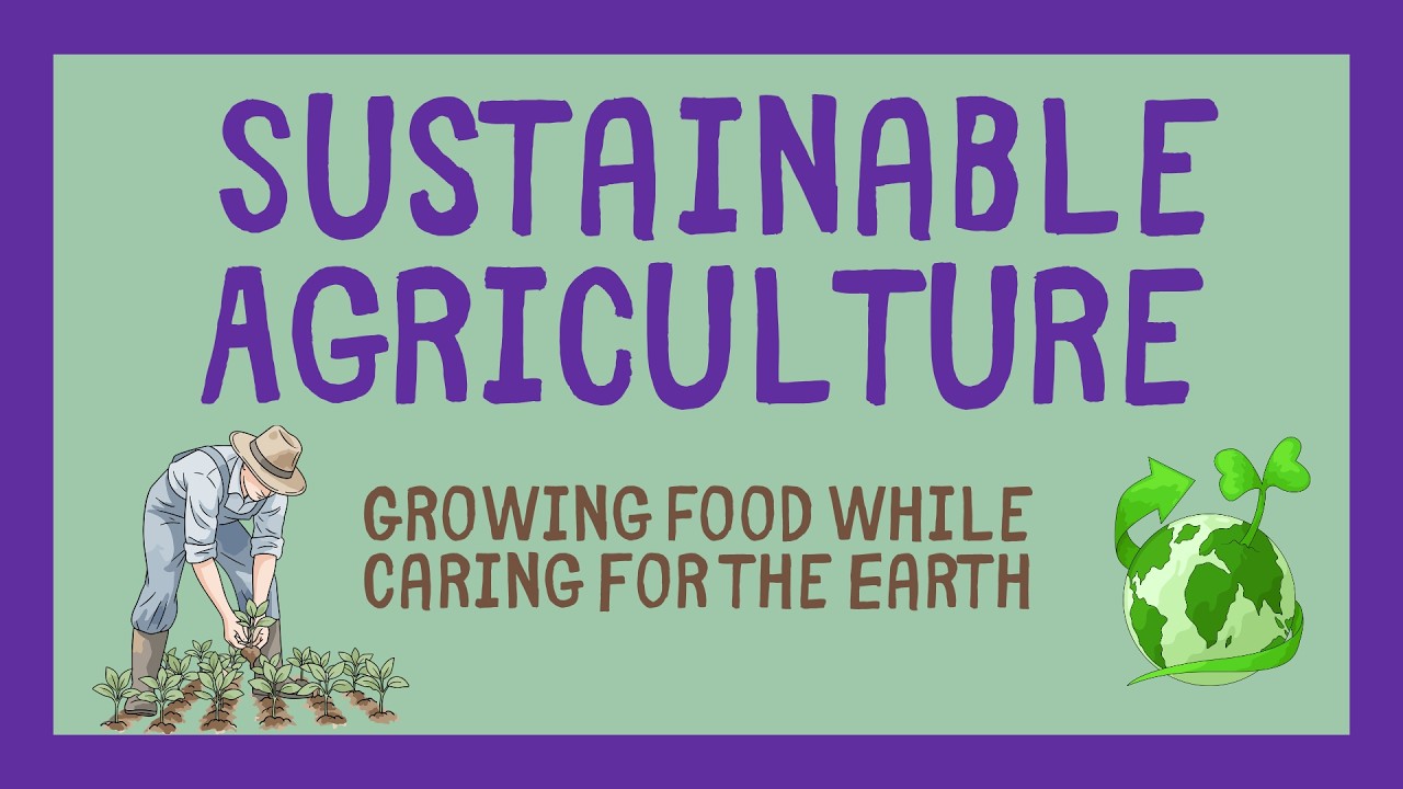 Sustainable Agriculture for Kids - Elementary & Up