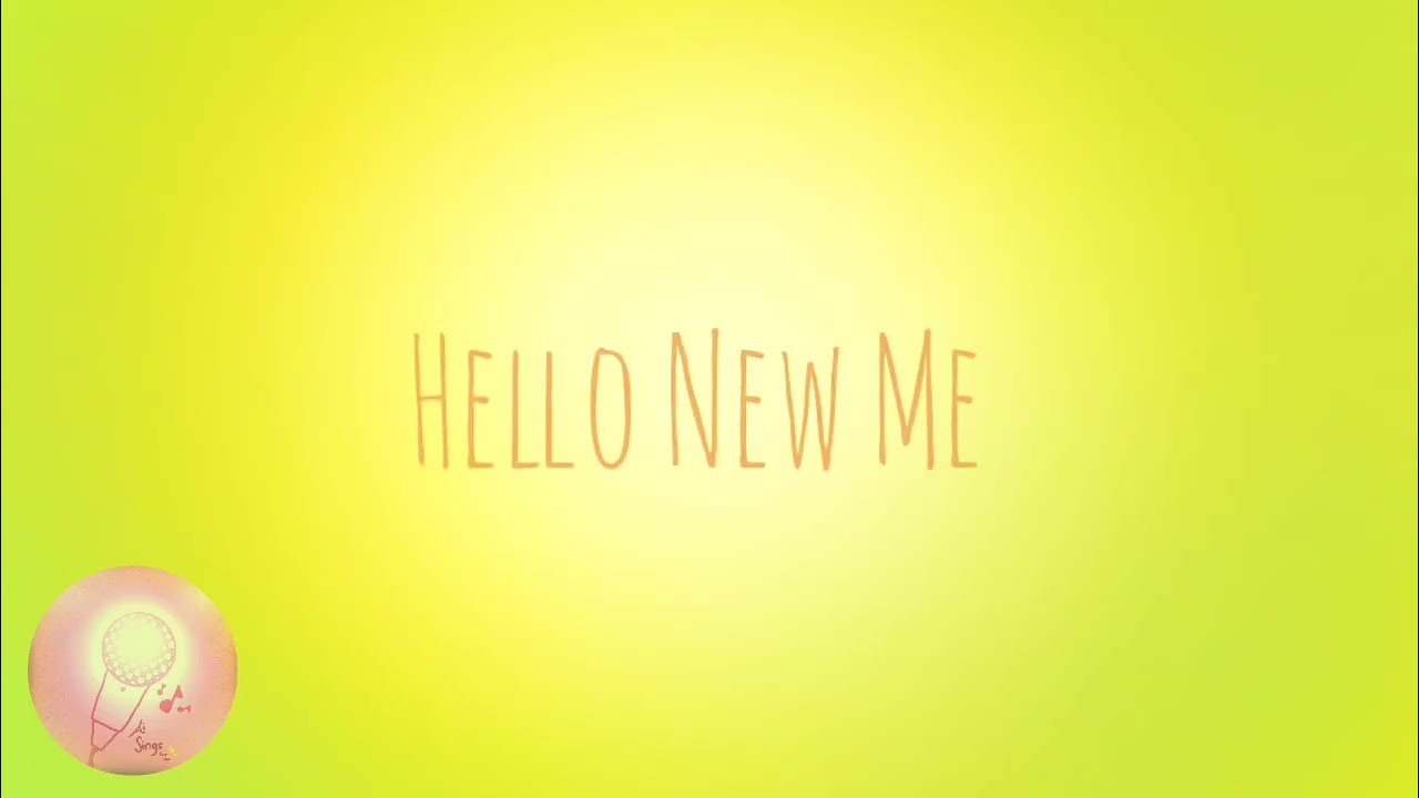 Hello New Me