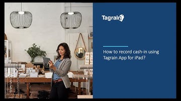 How to record cash in using Tagrain App for iPad