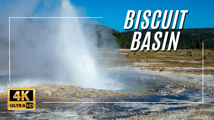 Biscuit Basin | Yellowstone National Park | Before July 2024 Explosion