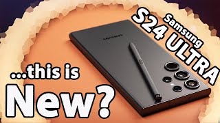 S24 Ultra - ITS NOT ALL NEW - First Impressions