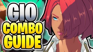 (GUILTY GEAR STRIVE) - EASY GIOVANNA COMBO GUIDE!  | Step By Step Guide!