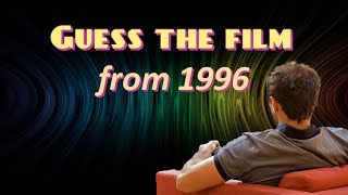 Guess The Films From 1996
15 films to guess from the year 1996. You have six seconds for each still frame and the answers will come at the end. Guess The Films From 1996