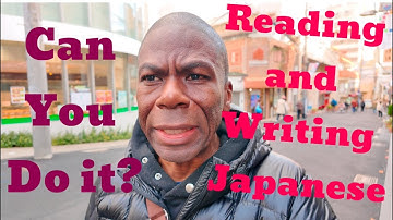 Reading and writing Japanese, the difficulties, but possible