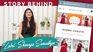 The story behind Label Shaurya Sanadhya | Story Time