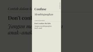Kata hari ini - Membingungkan (Confuse)