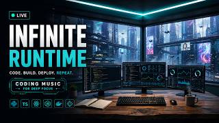 Infinite Runtime | Deep Focus Coding Music