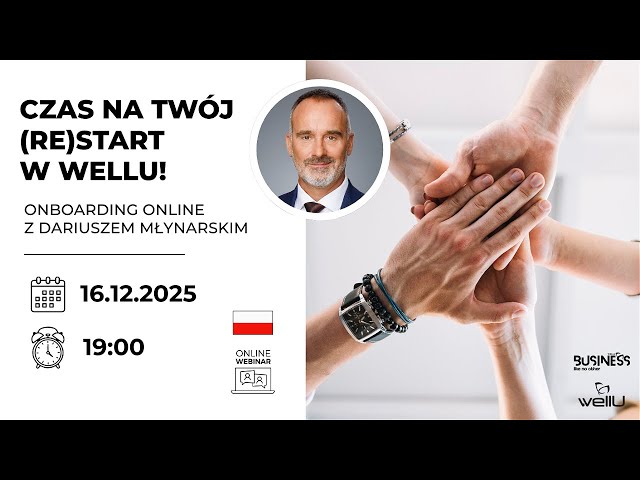 Czas na Twój RE(START) w WellU! Onboarding online z Dariuszem Młynarskim