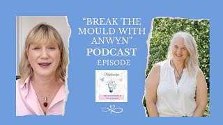 Break the Mould with Anwyn interviews Louise Kerwin of Discover the power of touch