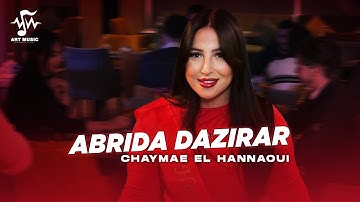 Chaymae El Hannaoui  - Abrida dazirar (Vedeo Clip) | 2025