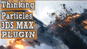 3Ds max VFX Plugins_Thinking Particles