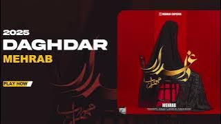 Mehrab - Daghdar | OFFICIAL TRACK مهراب - داغدار