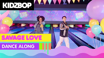 KIDZ BOP Kids - Savage Love (Dance Along)