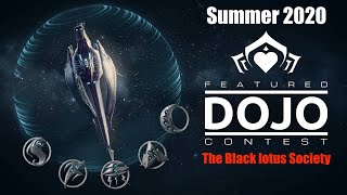 Warframe Featured Dojo: Summer 2020 / The Black Lotus Society
