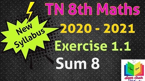 8th class maths Chapter 1 exercise 1.1 Sum 8 | 8th maths 1st chapter | Super brain mathematics| 2020