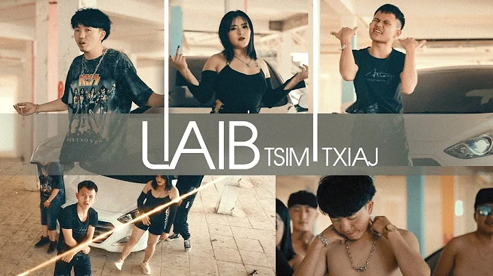 Laib Tsim Txiaj - MT / jnee / Wen Yang  New Song -...