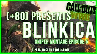 80 Blinkica Sniper Montage Ep. 5 Plus80Clan