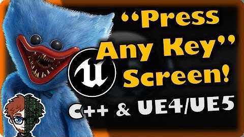 "Press Any Key Screen" Menu! | How To Make YOUR OWN FPS | Unreal & C++ Tutorial, Part 78